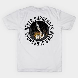 Never Surrender T-Shirt